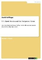 David Hoffinger - U.S. Bank Stocks and the Subprime Crisis, Häftad