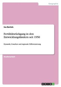 bokomslag Fertilitätsrückgang in den Entwicklungsländern seit 1950