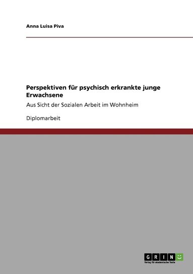 bokomslag Perspektiven für psychisch erkrankte junge Erwachsene