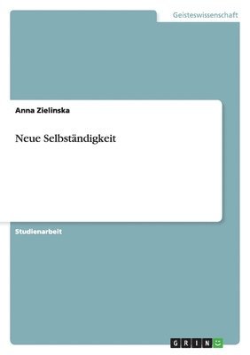 Anna Zielinska - Neue Selbständigkeit, Häftad