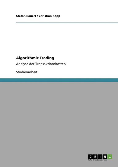Stefan Bauert, Christian Kopp - Algorithmic Trading, Häftad