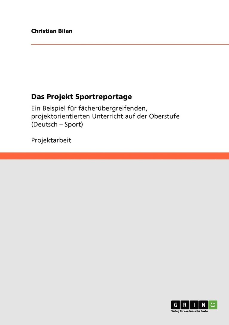 Das Projekt Sportreportage 1