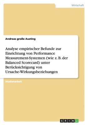 bokomslag Analyse Empirischer Befunde Zur Einrichtung Von Performance Measurement-Systemen (Wie Z