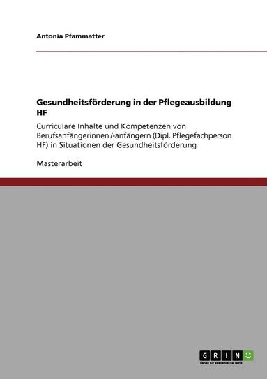 bokomslag Gesundheitsfoerderung in der Pflegeausbildung HF