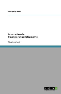 bokomslag Internationale Finanzierungsinstrumente