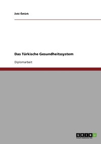 bokomslag Türkische Gesundheitssystem