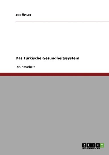 bokomslag Türkische Gesundheitssystem