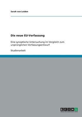 bokomslag Die Neue Eu-Verfassung