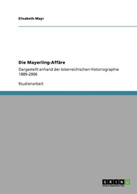 bokomslag Die Mayerling-Affre