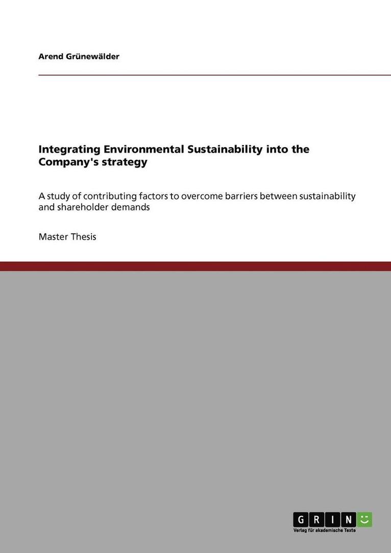 Integrating Environmental Sustainability into the Company's strategy