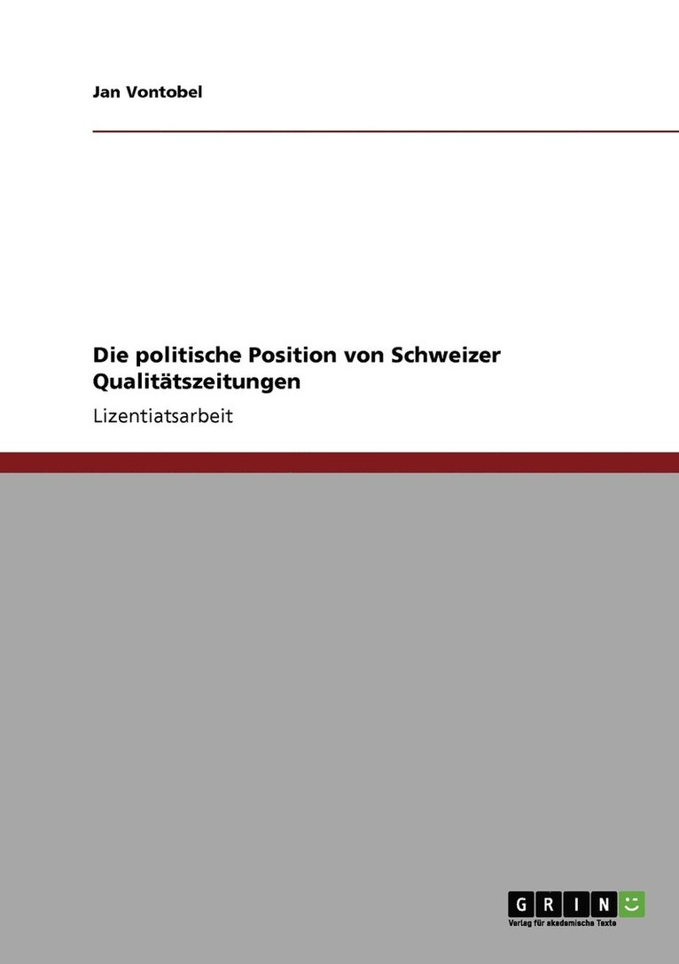 Die politische Position von Schweizer Qualittszeitungen 1