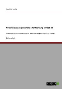 bokomslag Nutzerakzeptanz personalisierter Werbung im Web 2.0