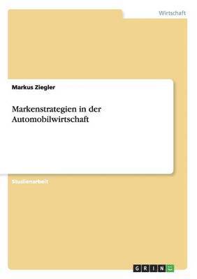 bokomslag Markenstrategien in der Automobilwirtschaft