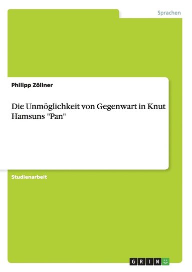 bokomslag Die Unm Glichkeit Von Gegenwart In Knut