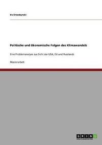 bokomslag Politische und konomische Folgen des Klimawandels