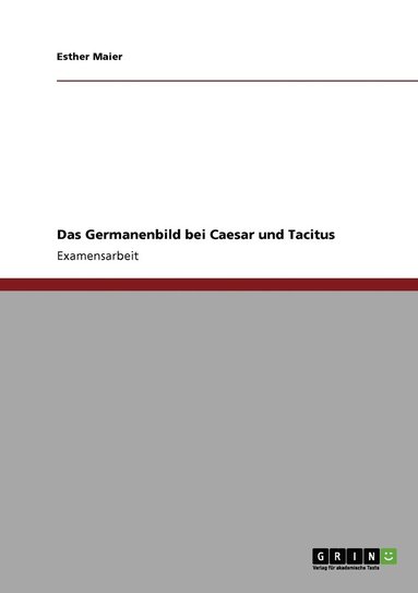 bokomslag Germanenbild bei Caesar und Tacitus