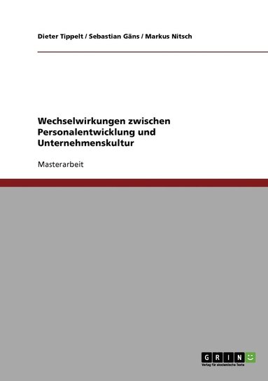 bokomslag Wechselwirkungen zwischen Personalentwicklung und Unternehmenskultur