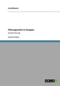 bokomslag Führungsrollen in Gruppen