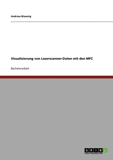 bokomslag Visualisierung von Laserscanner-Daten mit den MFC