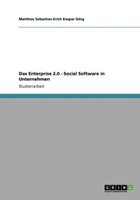 bokomslag Das Enterprise 2.0 - Social Software in Unternehmen