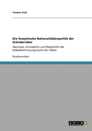 bokomslag Die Sowjetische Nationalittenpolitik der Grndervter