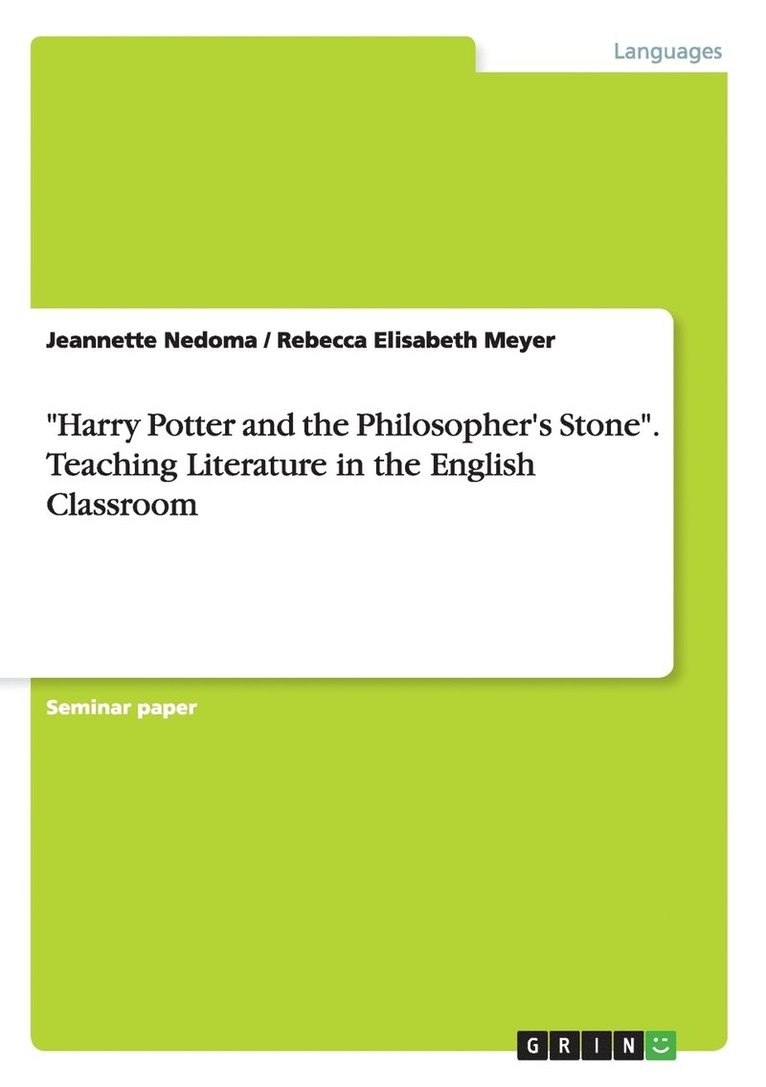 Jeannette Nedoma, Rebecca Elisabeth Meyer - "Harry Potter and the Philosopher's Stone". Teaching Literature in the English Classroom, Häftad