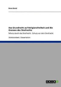 bokomslag Das Grundrecht Auf Religionsfreiheit Und Die Grenzen Des Strafrechts