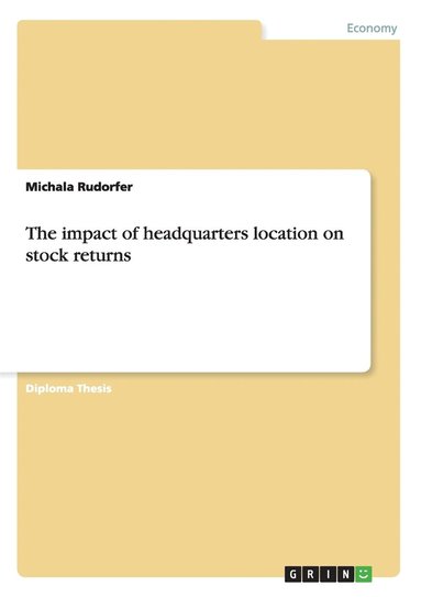 bokomslag The Impact of Headquarters Location on Stock Returns