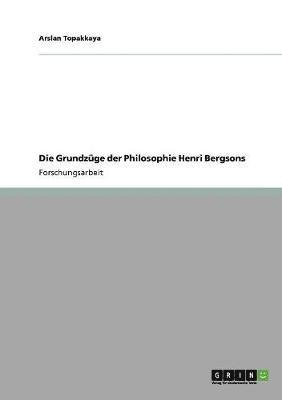 bokomslag Grundzüge der Philosophie Henri Bergsons