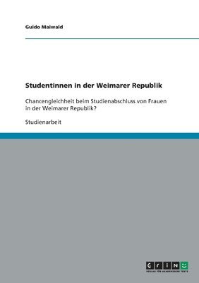 bokomslag Studentinnen in der Weimarer Republik