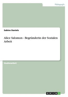 bokomslag Alice Salomon