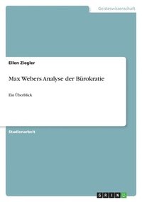 bokomslag Max Webers Analyse Der Burokratie