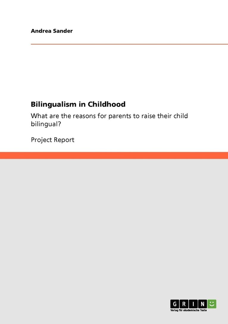 Bilingualism in Childhood 1