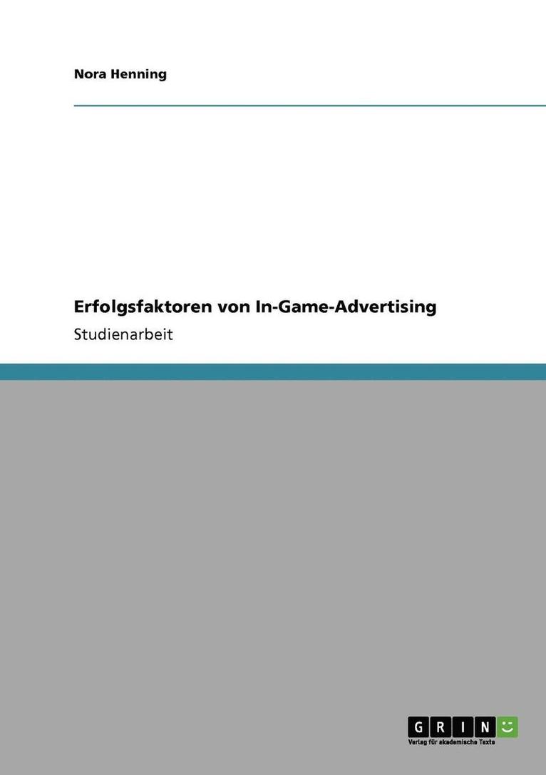 Erfolgsfaktoren Von In-Game-Advertising 1