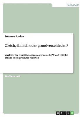 bokomslag Gleich, hnlich oder grundverschieden?