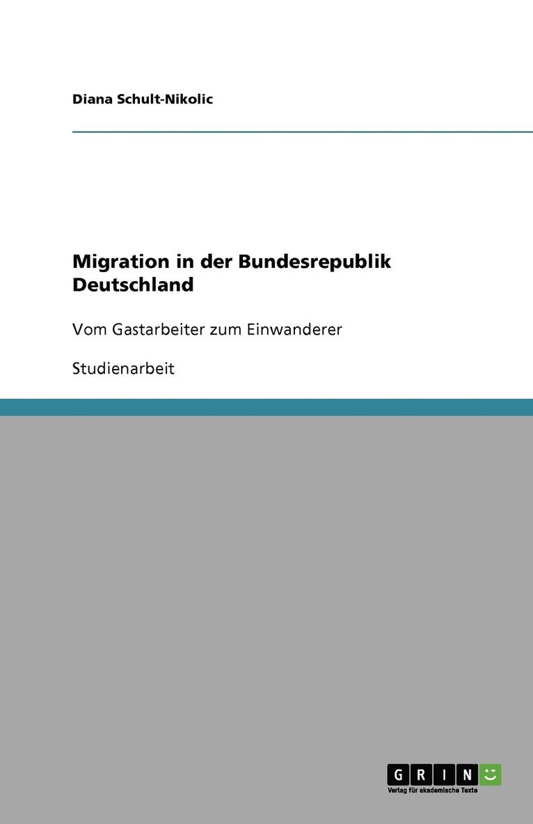 Migration in der Bundesrepublik Deutschland 1