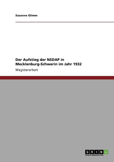 bokomslag Der Aufstieg der NSDAP in Mecklenburg-Schwerin im Jahr 1932