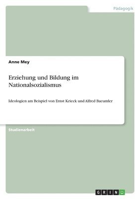 bokomslag Erziehung und Bildung im Nationalsozialismus