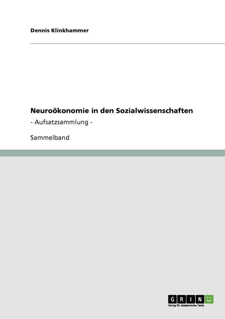 Dennis Klinkhammer - Neuroökonomie in den Sozialwissenschaften, Häftad