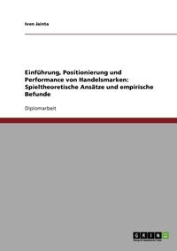 bokomslag Einfuhrung, Positionierung und Performance von Handelsmarken