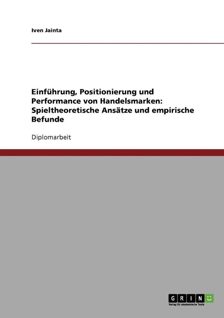 Einfuhrung, Positionierung und Performance von Handelsmarken 1