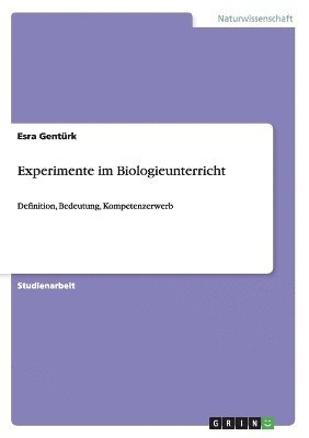 Experimente im Biologieunterricht 1