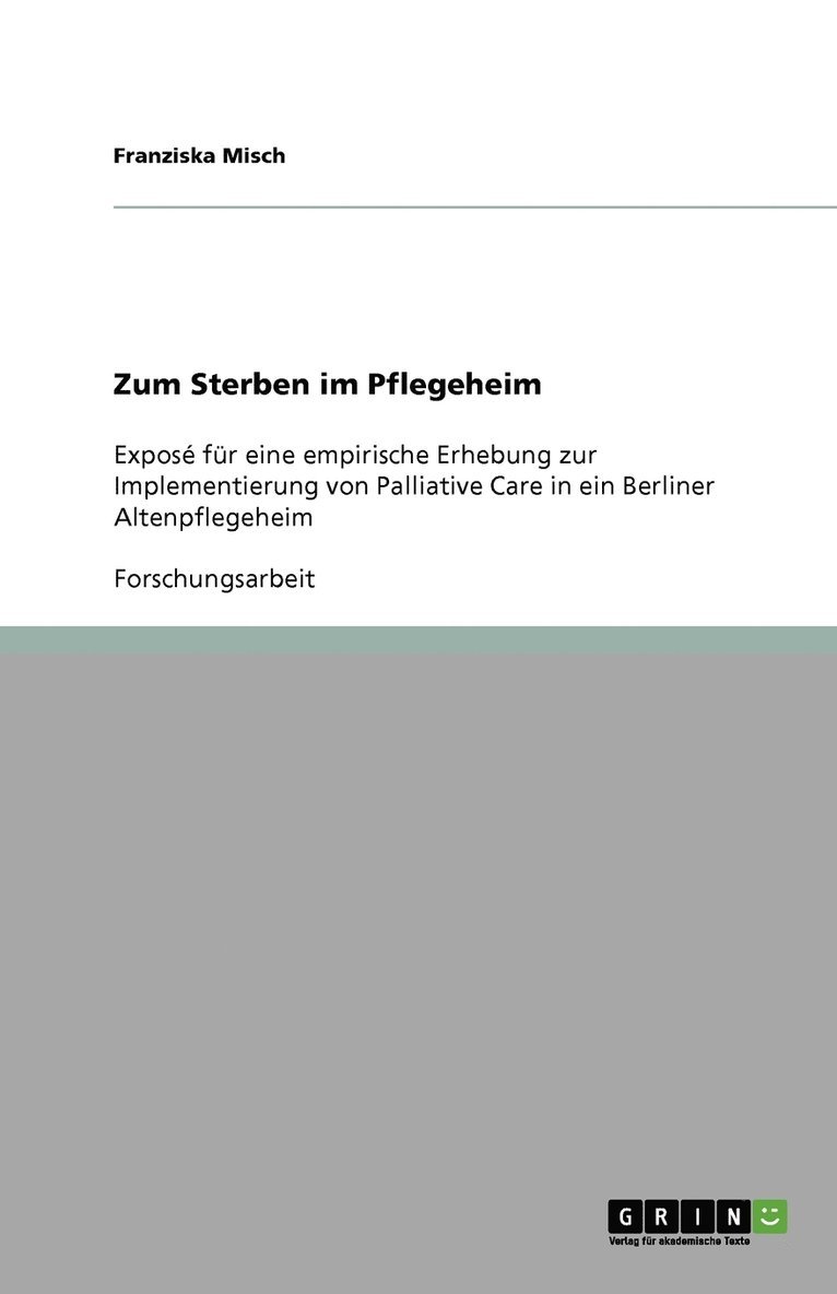 Zum Sterben im Pflegeheim 1