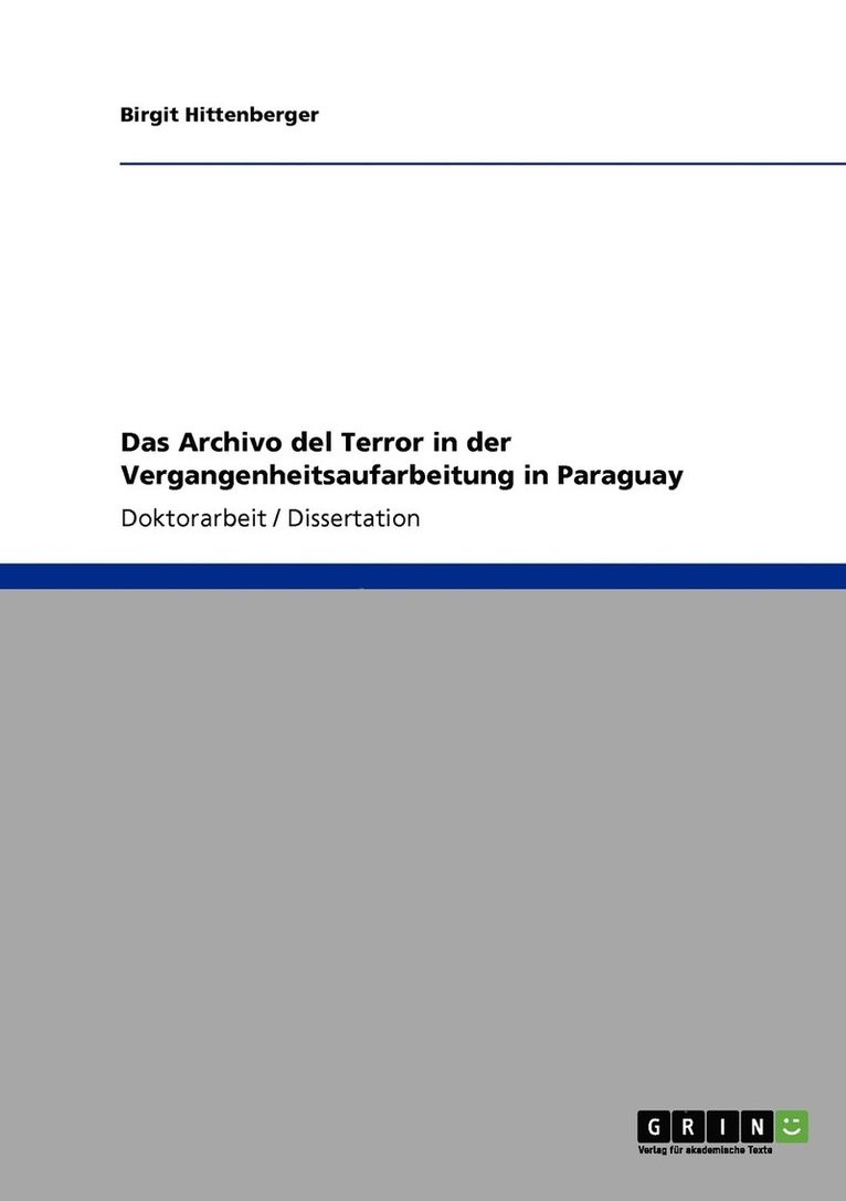 Das Archivo del Terror in der Vergangenheitsaufarbeitung in Paraguay 1