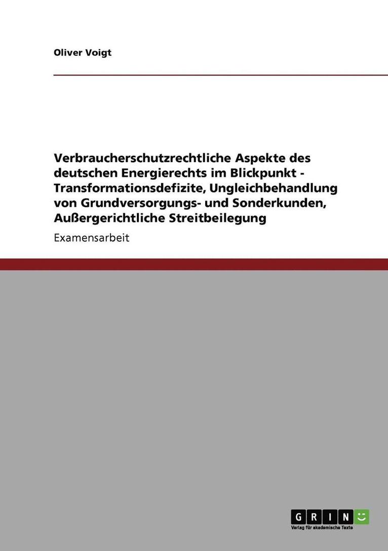 Energierecht im Blickpunkt. Verbraucherschutz 1