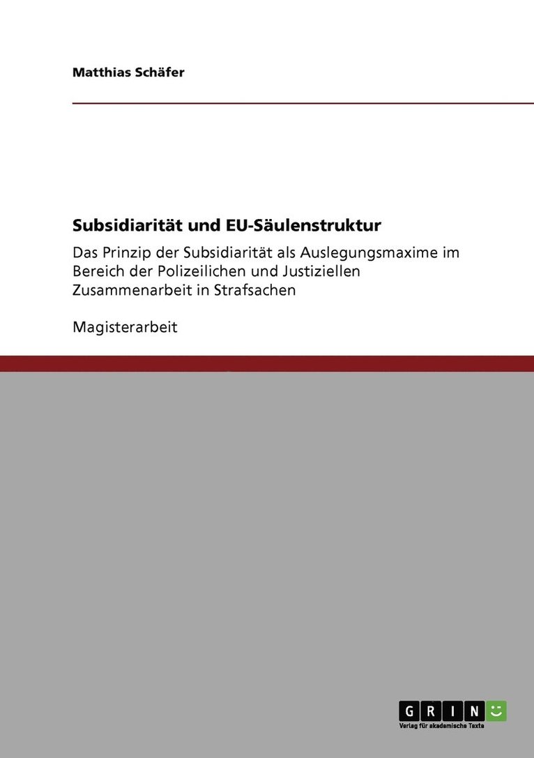Matthias Schäfer - Subsidiarität und EU-Säulenstruktur, Häftad