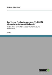 bokomslag Das Toyota Produktionssystem - Vorbild Fur Die Deutsche Automobilindustrie?