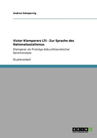 bokomslag Victor Klemperers LTI - Zur Sprache des Nationalsozialismus