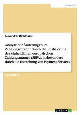 Änderungen im Zahlungsverkehr durch den einheitlichen europäischen Zahlungsraum (SEPA) 1