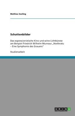 Mathias Seeling - Schattenbilder, Häftad